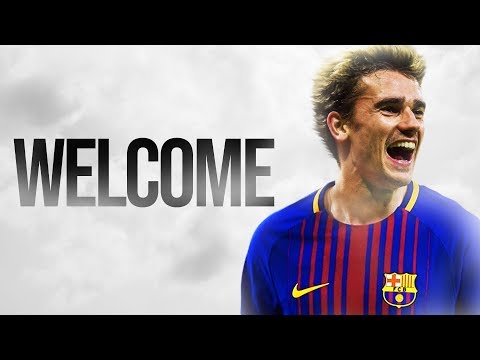 Antoine Griezmann – Welcome to FC Barcelona? 2018 – Skills, Goals, Assists | HD