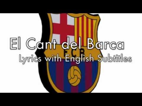 FC Barcelona Song – English Subtitles