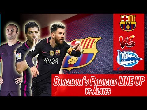 Barcelona’s predicted line up vs Alaves