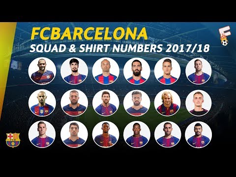 FC Barcelona Squad For 2017/18 Season & Shirt Numbers