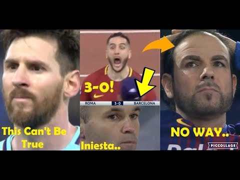 PLAYERS REACTION TO ROMA VS BARCELONA 3-0 2018 FT. MESSI & INIESTA