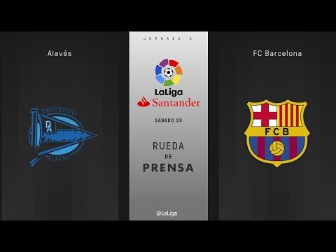 Rueda de prensa Alavés vs FC Barcelona