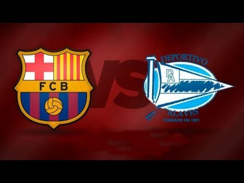 FC Barcelona vs Deportivo Alaves Live Stream!