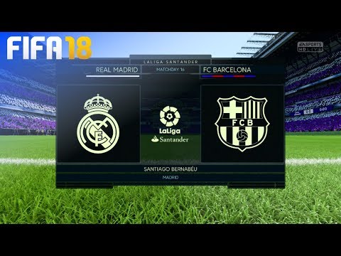 FIFA 18 – Real Madrid vs. FC Barcelona @ Estadio Santiago Bernabéu