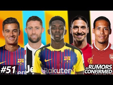 Transfer News #51 | €150m Dembele joins Barca? Confirmed transfers & Rumors ft. Coutinho, Cahill …