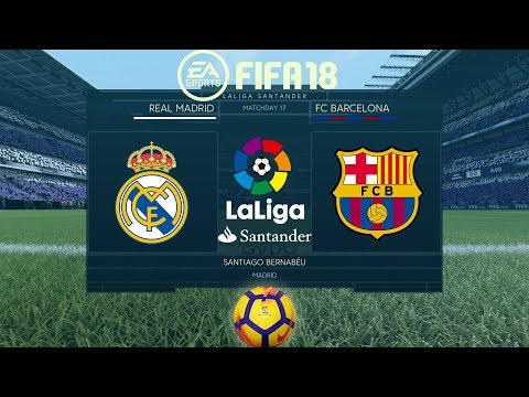FIFA 18 Real Madrid vs Barcelona | La Liga 2017/18 | PS4 Full Match