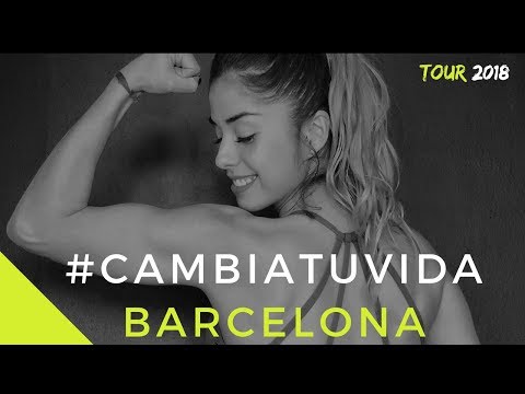 #CAMBIATUVIDA BARCELONA|TOUR 2018|JESSIGFIT