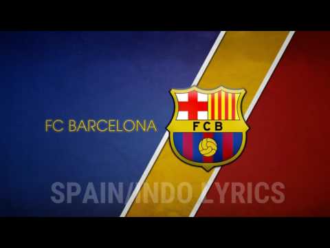 BARCELONA ANTHEM SONG LYRICS (SPAIN/INDO)