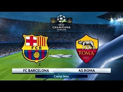 Prediksi Liga Champions 2018 | Leg Pertama Perempat Final | Barcelona VS AS Roma 5 April 2018