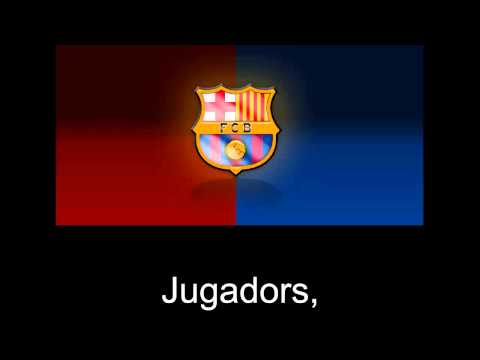 FC Barcelona anthem Cant del Barça with lyrics
