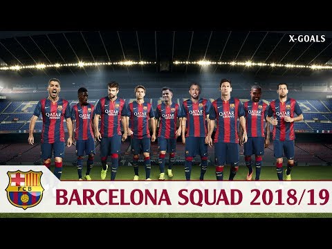 ⚽ BARCELONA SQUAD 2018/19 ALL PLAYERS – FC BARCA TEAM 2019