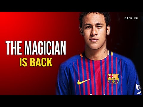 Neymar JR 2018 ● Welcome Back To Barcelona ● Magic Skills