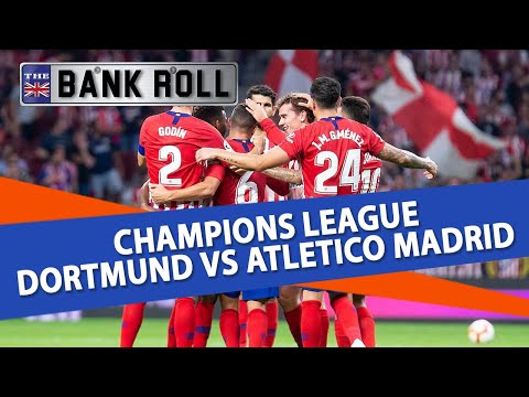 Dortmund vs Atletico Madrid | Champions League Football Match Predictions | 24/10/18