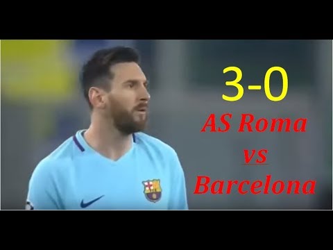 Results AS Roma vs Barcelona (3-0) – UEFA Champions League 2017/2018