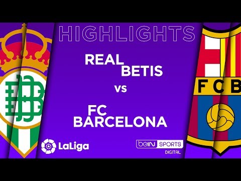 HIGHLIGHTS: Real Betis vs FC Barcelona