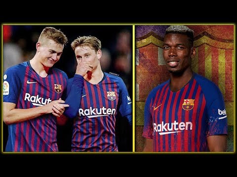 BARCELONA TRANSFER NEWS : Top 5 BARCA Transfer Targets January 2019 ft Pogba | De Ligt | De Jong