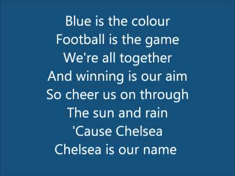 Chelsea FC (Anthem Song) – Blue Is The Colour (With Lyrics) bY b0Ld