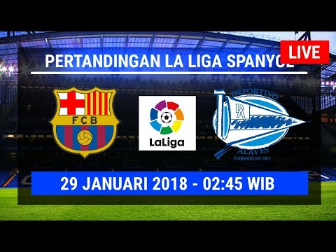 Jadwal Live Streaming Barcelona Fc vs Alaves Siaran Langsung di Tv Sctv