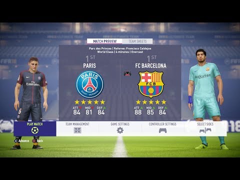 FIFA 18 – PSG Vs FC Barcelona FULL GAMEPLAY – 1080P/PS4