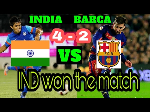 India Vs Barcelona FIFA Football match || India won the match by 4-2 || dream league Soccer 2017