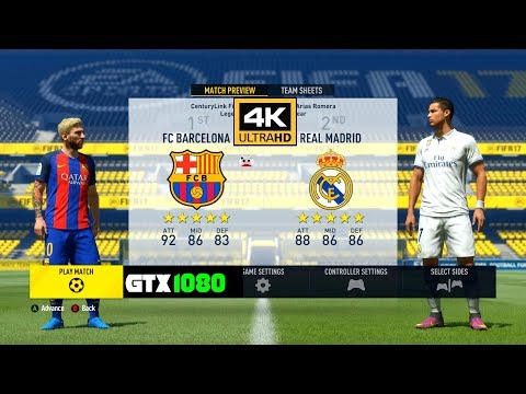 FIFA 17 4K FC Barcelona Vs Real Madrid GTX 1080