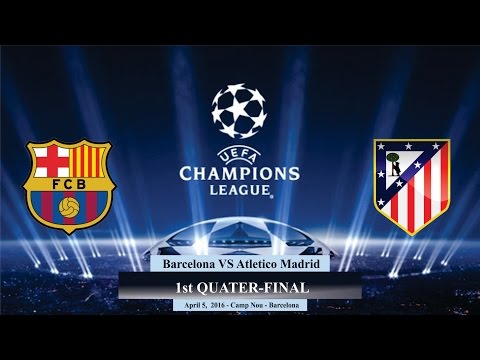 Barcelona VS Atletico Madrid 2-1 All Goals | Prediction 05/04/2016 – UEFA Champion League 2016 [HD]