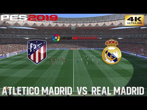 PES 2019 (PC) Atlético Madrid vs Real Madrid | LA LIGA PREDICTION | 9/2/2019 | 4K 60FPS