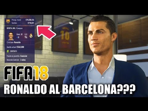 ES POSIBLE FICHAR A RONALDO CON EL BARCELONA??? – FIFA 18 Modo Carrera