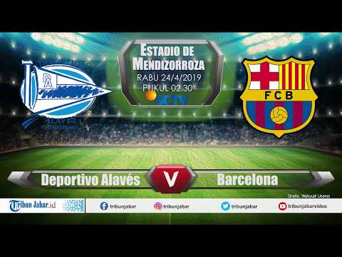 LIVE STREAMING SCTV Deportivo Alaves vs Barcelona