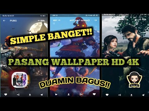 SIMPLE dan KEREN!! CARA PASANG WALLPAPER HD 4K di ANDROID