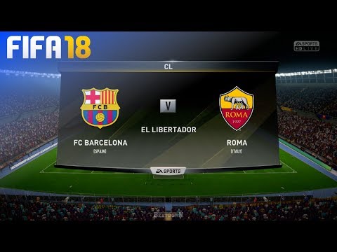 FIFA 18 – FC Barcelona vs. AS Roma @ El Libertador