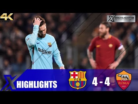 Barcelona vs AS Roma 4-4 Extended Highlight & All Goals – UCL Quarter Final 2018 – UHD 4K