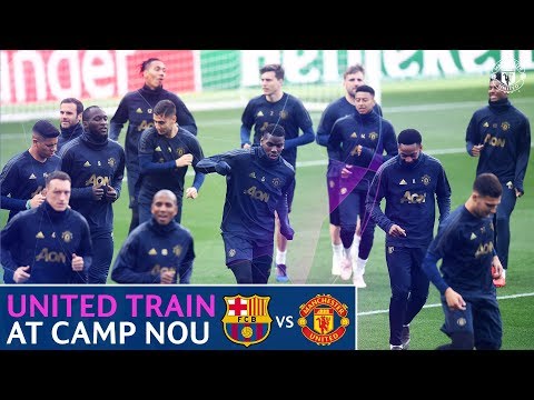 Manchester United train at Camp Nou | FC Barcelona v Manchester United | UEFA Champions League