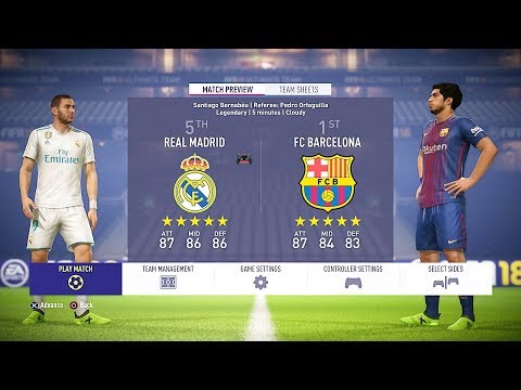 FIFA 18 Real Madrid vs Barcelona 1-0 Gameplay Full Match PS4 HD