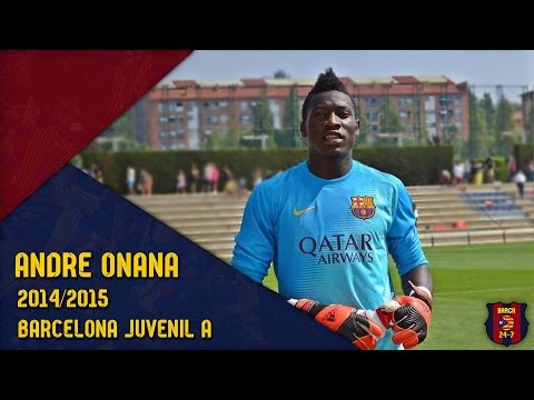 Andre Onana 2014/2015 ● Barcelona Juvenil A ● Welcome to Ajax