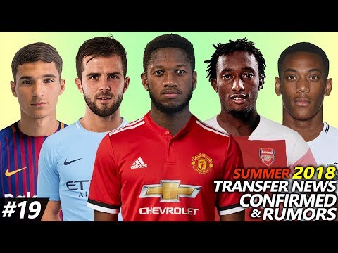 LATEST TRANSFER NEWS SUMMER 2018 CONFIRMED & RUMOURS #19 | Ft. FRED, PJANIC, AOUAR…