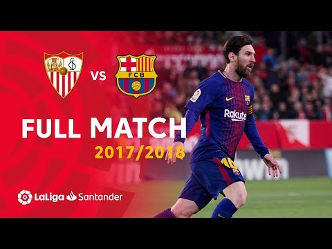 Full Match Sevilla FC vs FC Barcelona LaLiga 2017/2018