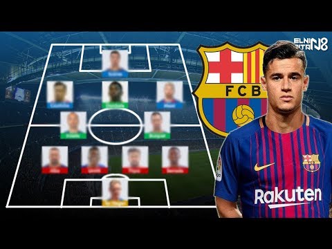 Countinho dan Dembele ke Barca? Beginilah Formasi Barcelona Untuk Musim Depan 2017 2018 ( LINE UP )