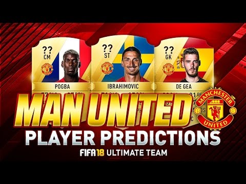 FIFA 18 | MANCHESTER UNITED PLAYER RATINGS PREDICTIONS | w/ DE GEA, POGBA & IBRAHIMOVIC | FUT 18