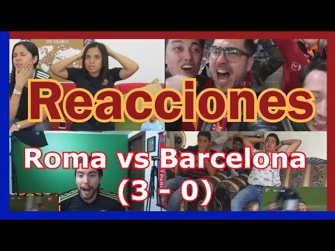 Reacciones: Barcelona eliminado de la UEFA | Roma vs Barcelona (3 – 0) | Recopilación