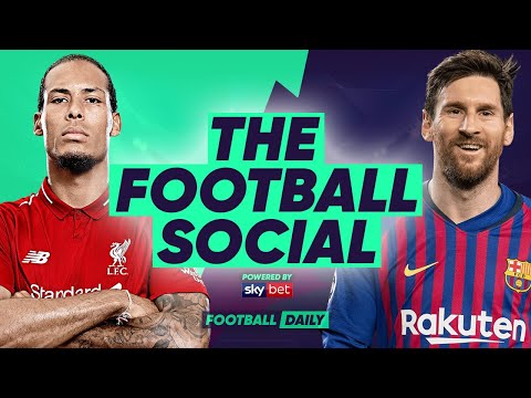 LIVERPOOL 4-0 BARCELONA | Liverpool Are In The Champions League Final | #TheFootballSocial