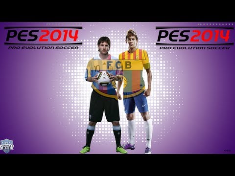 PES 2014 : BARCELONA FC (Uniforms and Players)