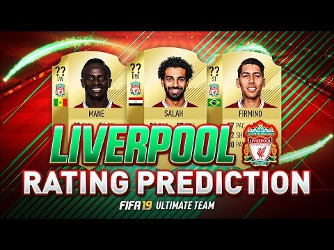 FIFA 19 | LIVERPOOL PLAYER RATINGS PREDICTIONS | w/ VAN DIJK FIRMINO MANÉ & SALAH | FUT 19