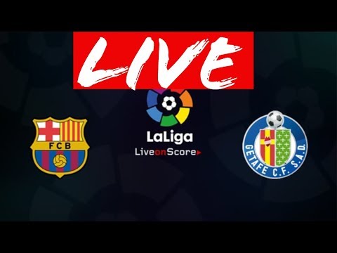 barcelona vs getafe live stream  , live stats and countdown