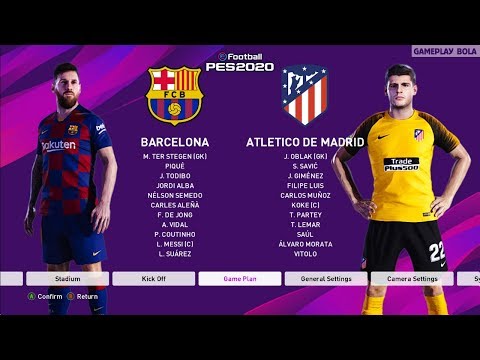 PES 2020 BARCELONA vs ATLETICO MADRID GAMEPLAY HD