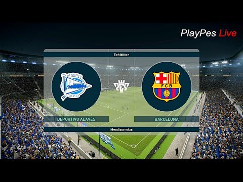 PES 2019 – DEPORTIVO ALAVES vs BARCELONA – Full Match & Amazing Goals – Gameplay PC