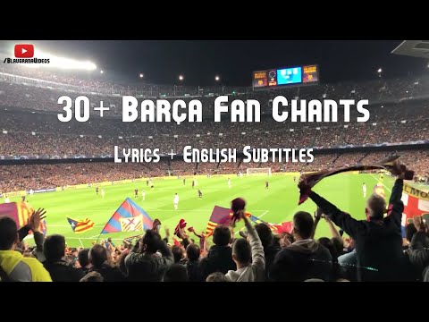 All FC Barcelona Fan Chants | Translation | 19/20 || HD