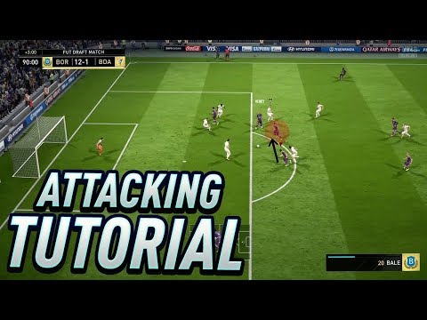 HOW TO ATTACK IN FIFA 18 – THE 4 KEYS TO SCORE MORE GOALS