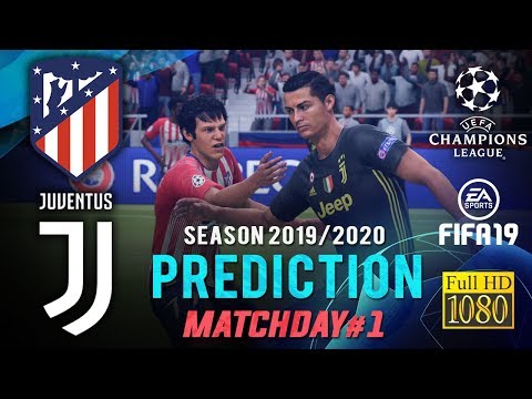 ATLÉTICO MADRID vs JUVENTUS | UCL 2019/2020 ● Matchday 1 Predict ● FIFA 19 | Broastcast Camera