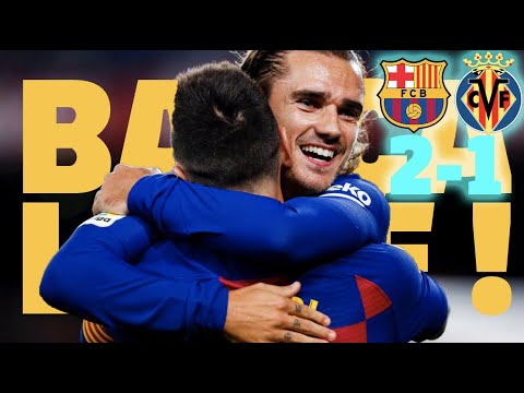 Barça – Villarreal (2-1) | BARÇA LIVE | Warm up & Match Center